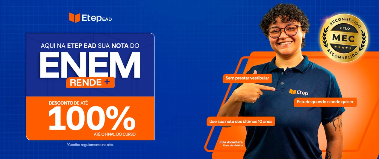 Seu ENEM vale bolsa de até 100% na ETEP